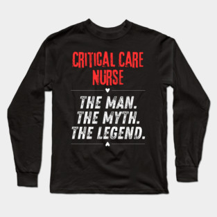 Critical Care Nurse Long Sleeve T-Shirt
