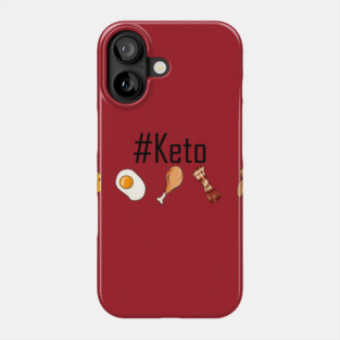 #Keto Food Phone Case