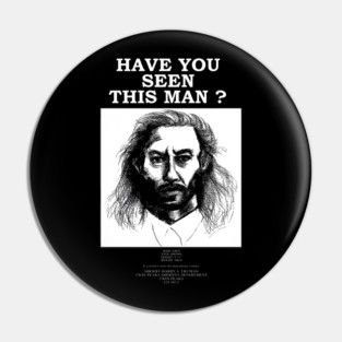 Twin Peaks - Have You Seen This Man? Pin