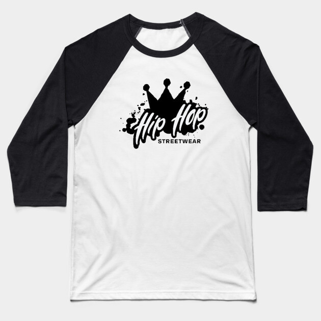 Hip Hop King Baseball T-Shirt by UrbanLifeApparel