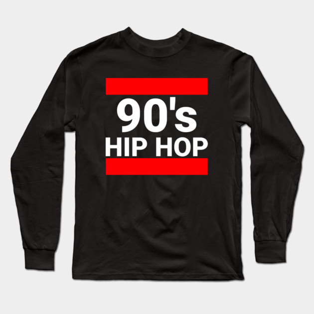 90s Hip Hop Long Sleeve T-Shirt by UrbanLifeApparel