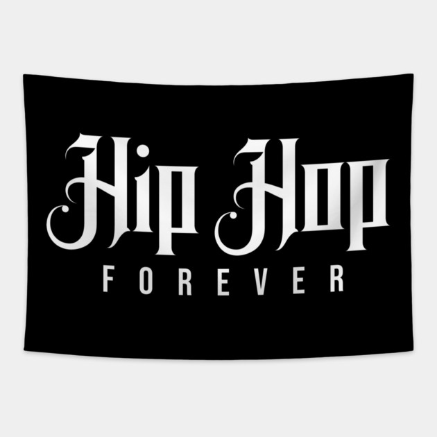 Hip Hop Forever Tapestry by UrbanLifeApparel