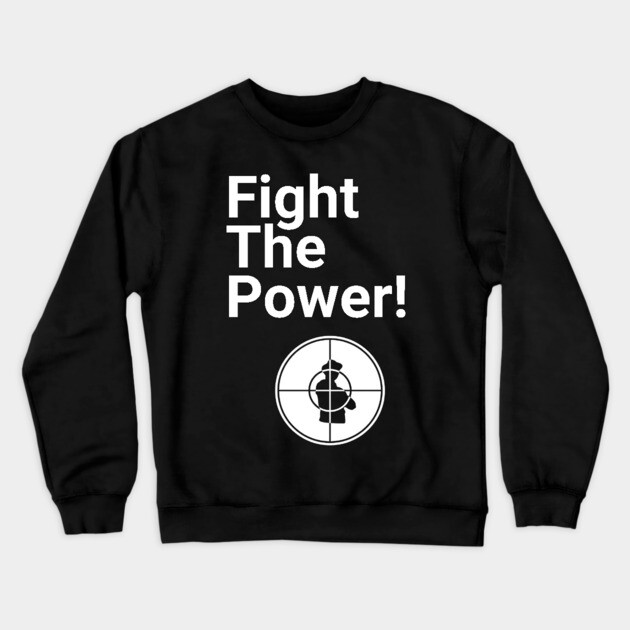 Fight the Power Crewneck Sweatshirt by UrbanLifeApparel