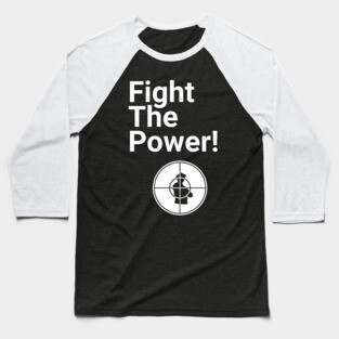 Fight the Power Baseball T-Shirt