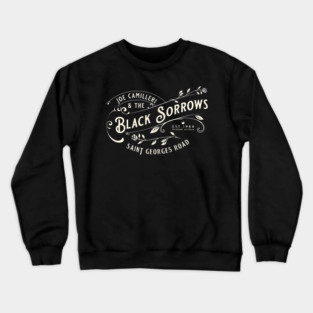 The Black Sorrows Crewneck Sweatshirt