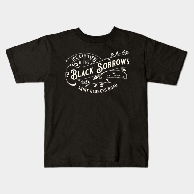 The Black Sorrows Kids T-Shirt by Timeless Chaos