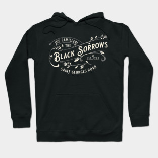 The Black Sorrows Hoodie