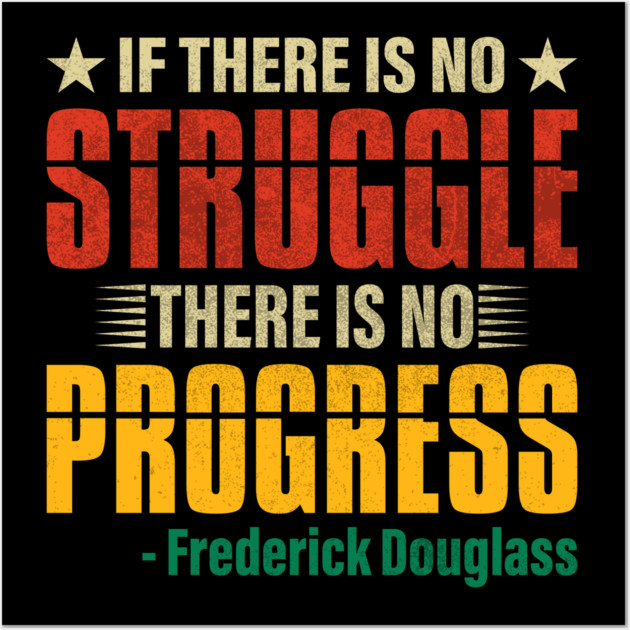 If there is no struggle, Frederick Douglass, Black History Wall Art by UrbanLifeApparel