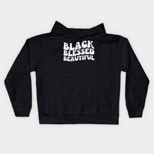Black Blessed Beautiful Kids Hoodie