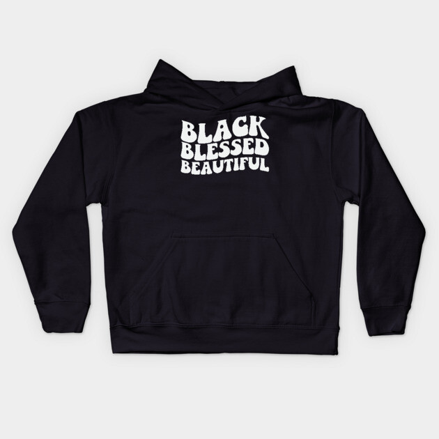 Black Blessed Beautiful Kids Hoodie by UrbanLifeApparel