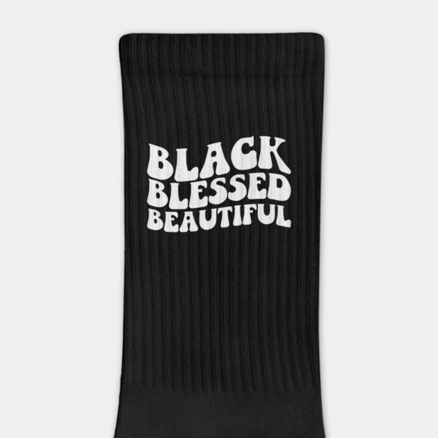 Black Blessed Beautiful by UrbanLifeApparel