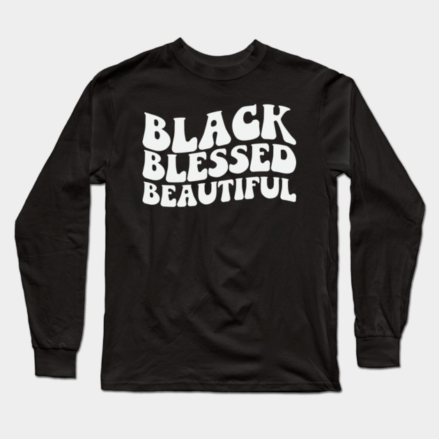 Black Blessed Beautiful Long Sleeve T-Shirt by UrbanLifeApparel