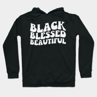 Black Blessed Beautiful Hoodie