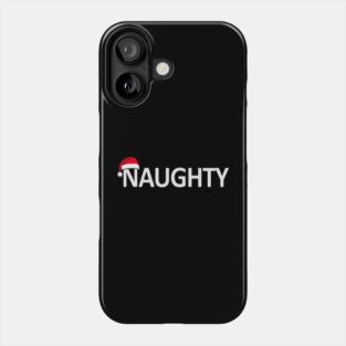 Naughty Christmas Phone Case