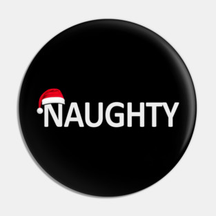 Naughty Christmas Pin