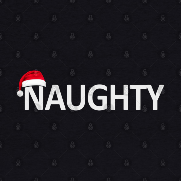 Naughty Christmas by UrbanLifeApparel