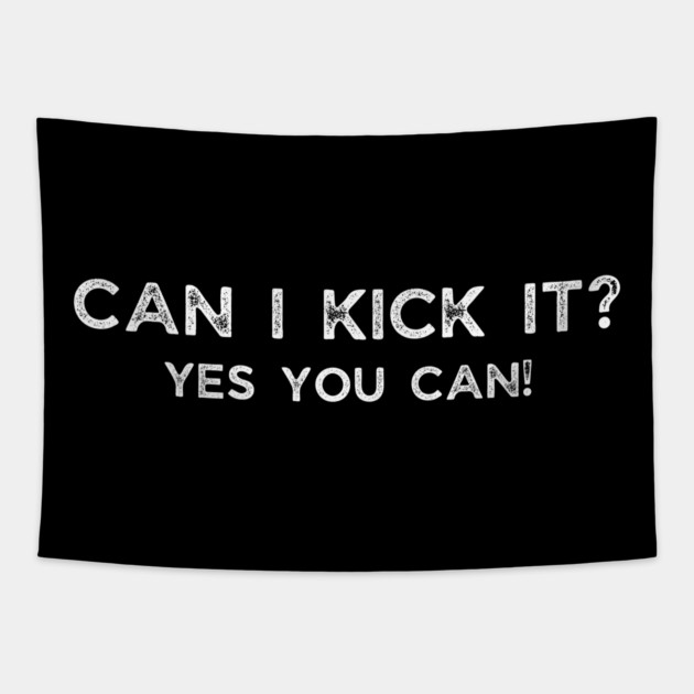 Can I kick it Tapestry by UrbanLifeApparel