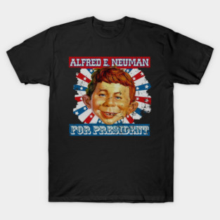 Alfred e Neuman - For President T-Shirt