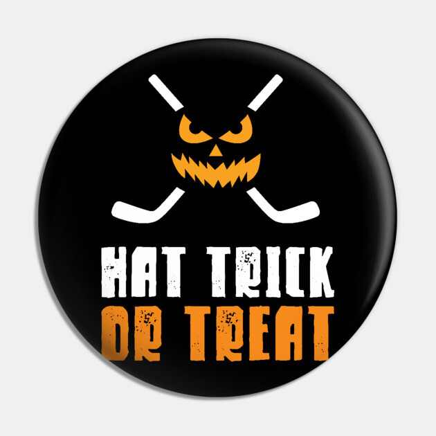Hat Trick or Treat Hockey Halloween Halloween Hockey Pin