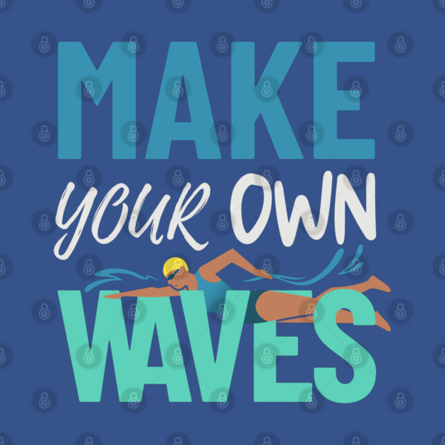Make Your Own Waves by Timeless Chaos