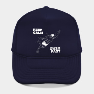 Keep Calm Swim Fast Hat