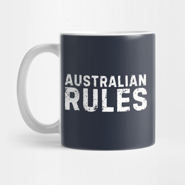 Australian Rules by Timeless Chaos