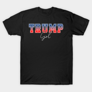 TRUMP GIRL, TRUMP 2024 PRESIDENT T-Shirt