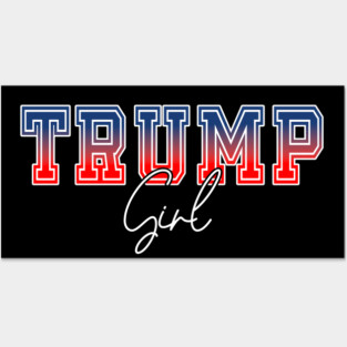 TRUMP GIRL, TRUMP 2024 PRESIDENT Posters and Art