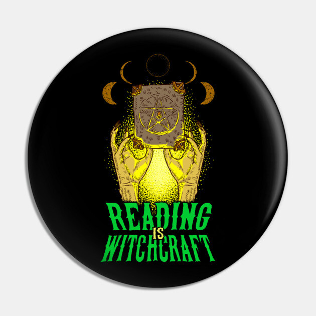Reading is Witchcraft Occult Creepy Halloween Pin by creative