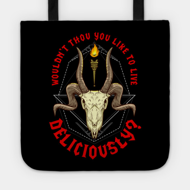 Wouldn’t Thou You Like to Live Deliciously Occult Halloween Tote by creative