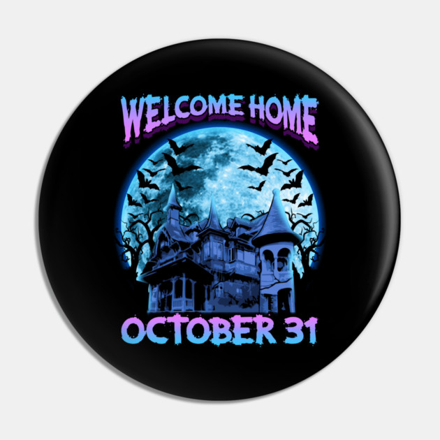 Halloween Hunted House Spooky Welcome Home Pin by creative