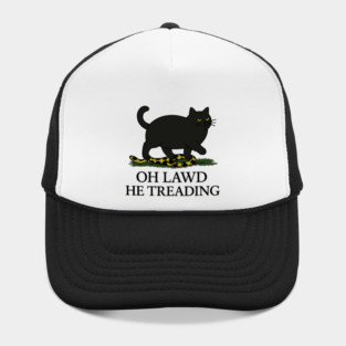 Oh-Lawd-He-Treading Hat