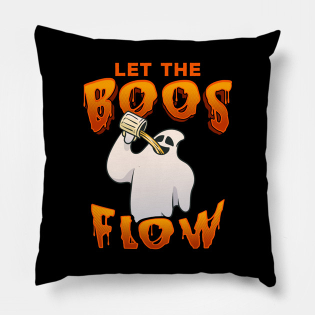 Let the boos flow Funny Halloween Ghost Pillow by creative
