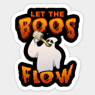 Let the boos flow Funny Halloween Ghost Magnet