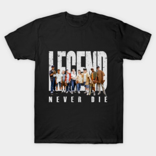 LEGEND NEVER DIE - THE SANDLOT T-Shirt