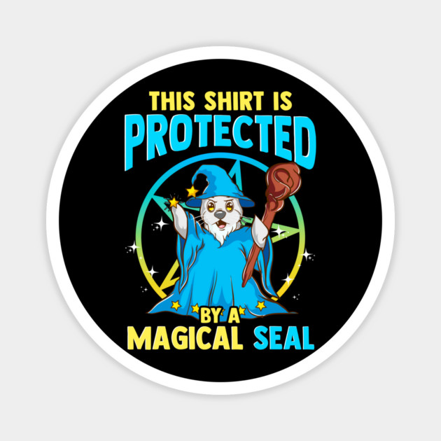 This Shirt is Protected by a Magical Seal Funny Halloween Magnet by creative