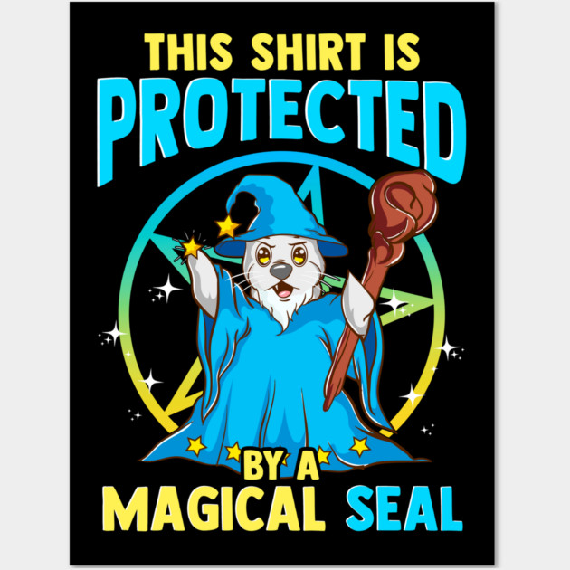 This Shirt is Protected by a Magical Seal Funny Halloween Wall Art by creative