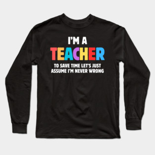Teacher Long Sleeve T-Shirt