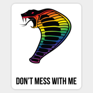 Don't Mess With Me Sticker