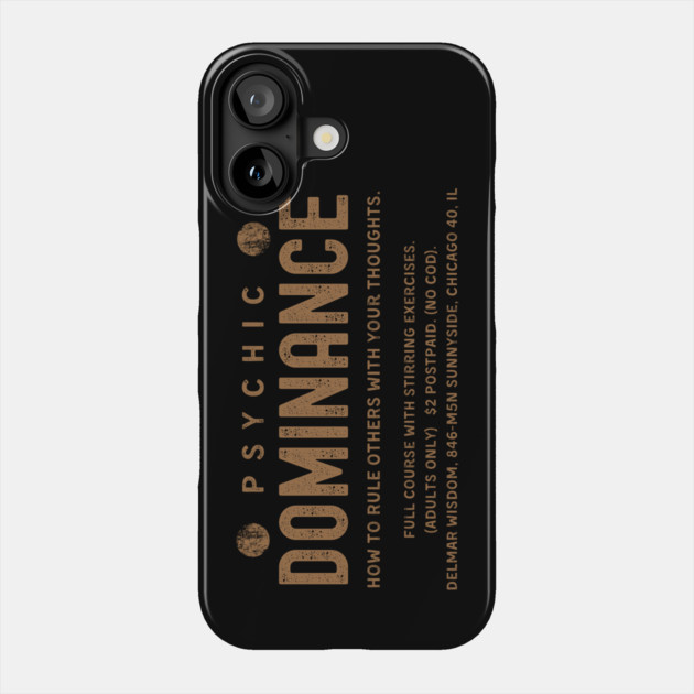 Psychic Dominance Vintage Ad Design Phone Case by Timeless Chaos