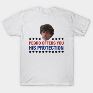 Pedro Offes You His Protection Napoleon Dynamite T-Shirt
