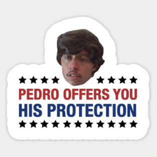 Pedro Offes You His Protection Napoleon Dynamite Sticker