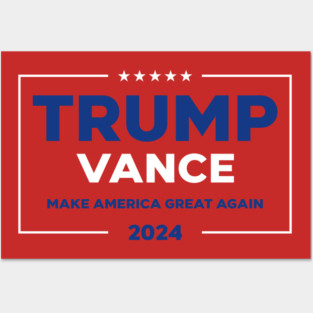 Trump Vance 2024 - Make America Great Again Posters and Art