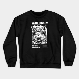 WAR PIGS Crewneck Sweatshirt
