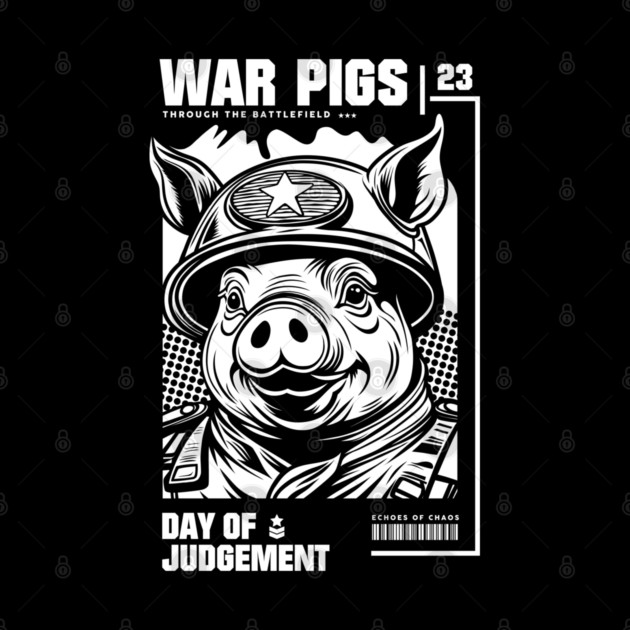 WAR PIGS by artslaves