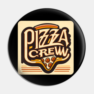 Pizza Lover Crew Pin