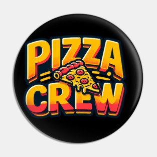 Pizza Lover Crew Pin