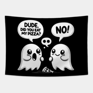 Funny Pizza Ghost Saying Tapestry