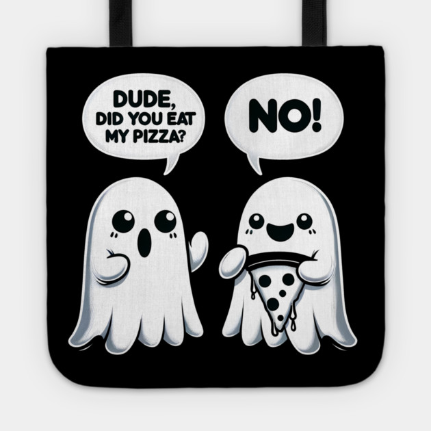 Funny Pizza Ghost Saying Halloween Tote by logiamerch