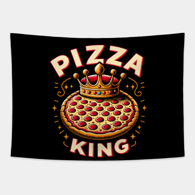 Funny Pizza King Tapestry by logiamerch